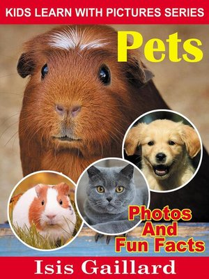 cover image of Pets Photos and Fun Facts for Kids